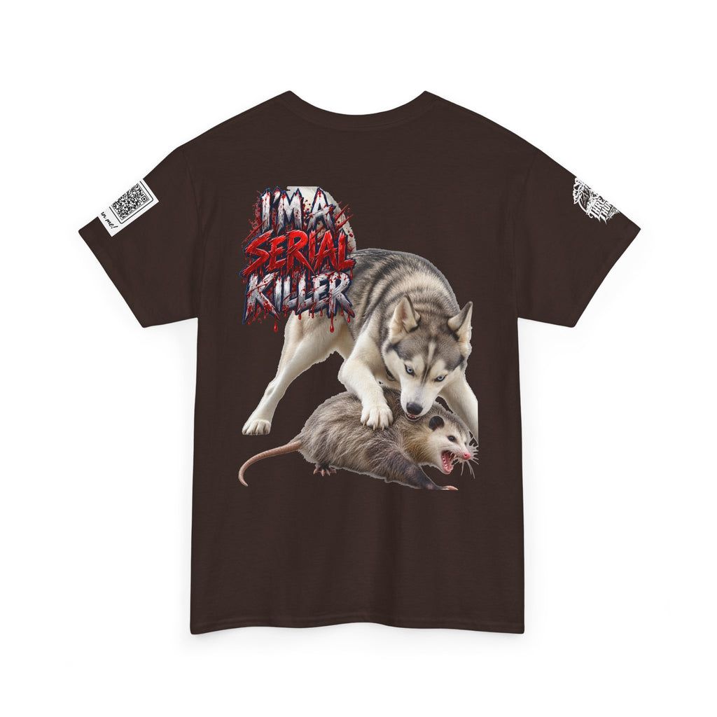 Graphic Tee — 'I'm a Serial Killer' Husky Crushing Possum Design