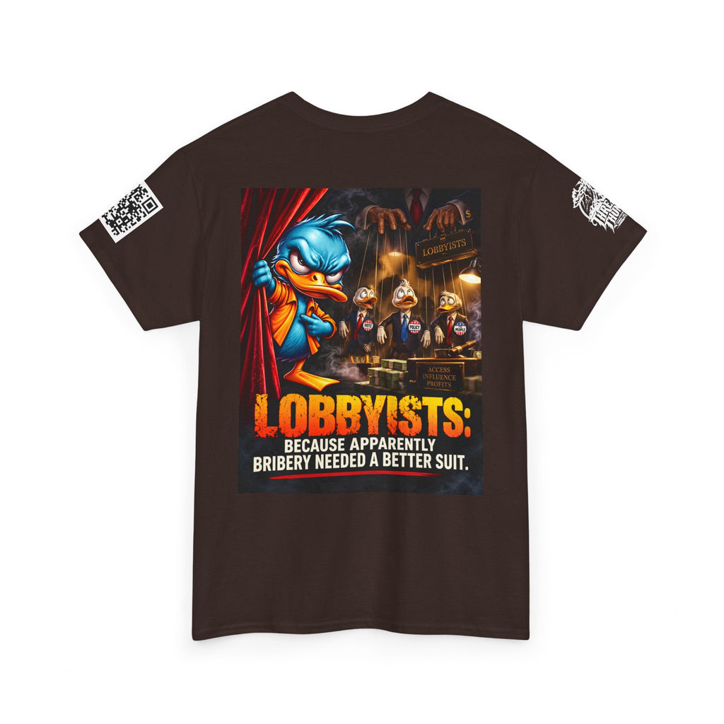 Lobbyists — Bribery Needed a Better Suit Back Graphic Tee