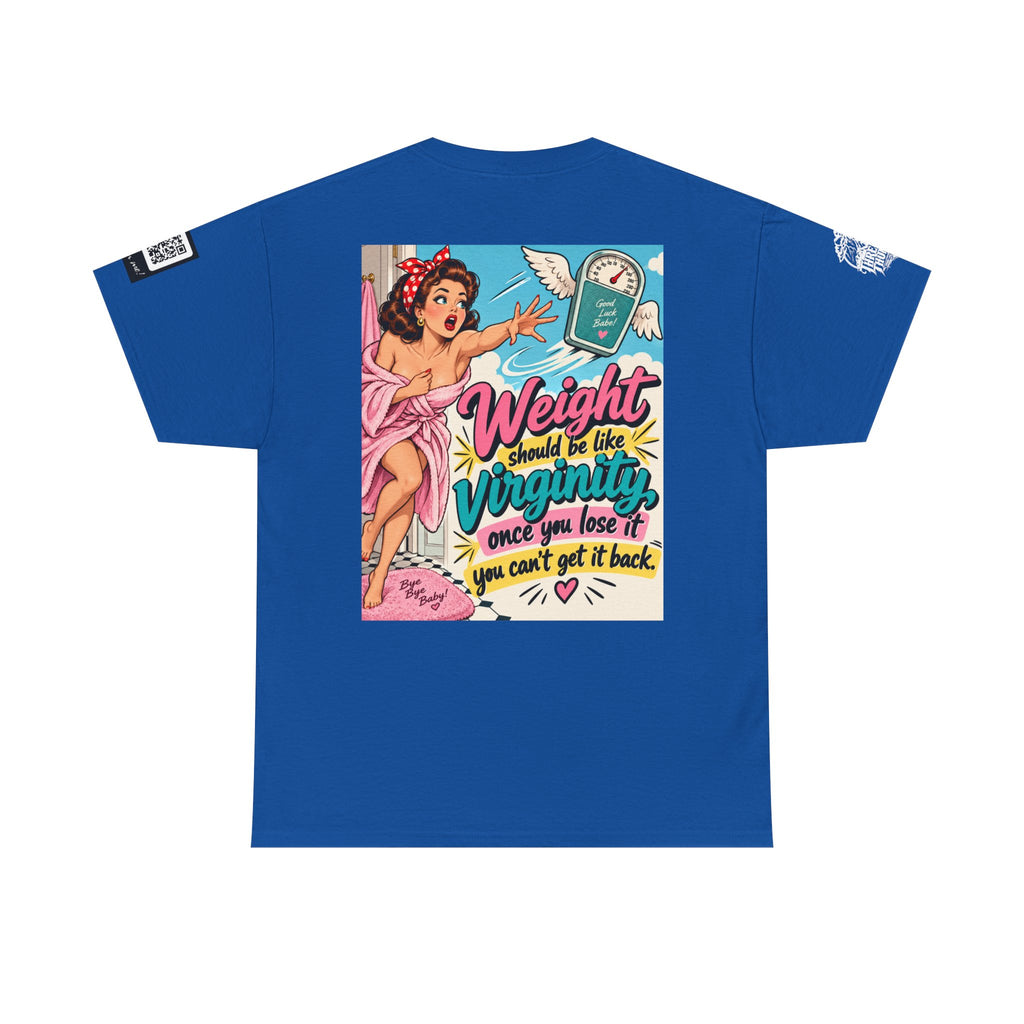 Weight Is Like Virginity — Retro Pinup Back Graphic Tee