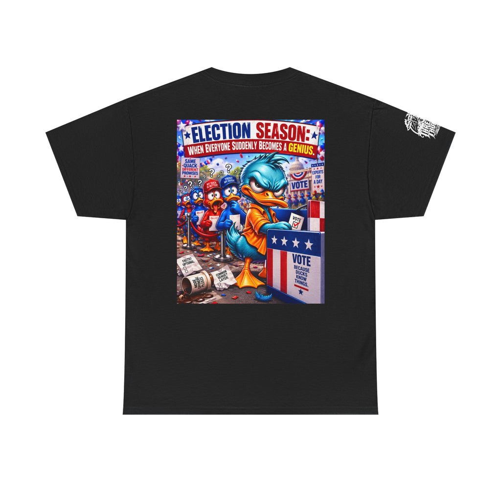 Election Season — When Everyone Suddenly Becomes a Genius Back Graphic Tee