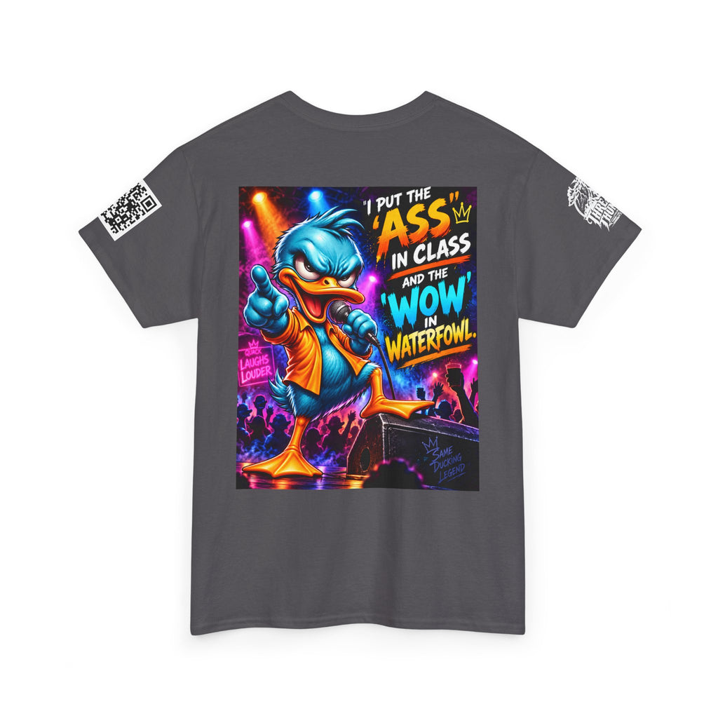 I Put the Ass in Class and the Wow in Waterfowl Back Graphic Tee