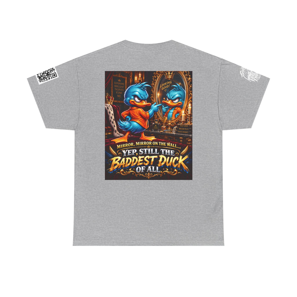 Mirror Mirror — Still the Baddest Duck of All Back Graphic Tee