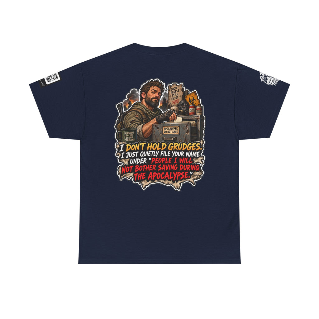 Apocalypse Grudge List — People I Won’t Save Back Graphic Tee