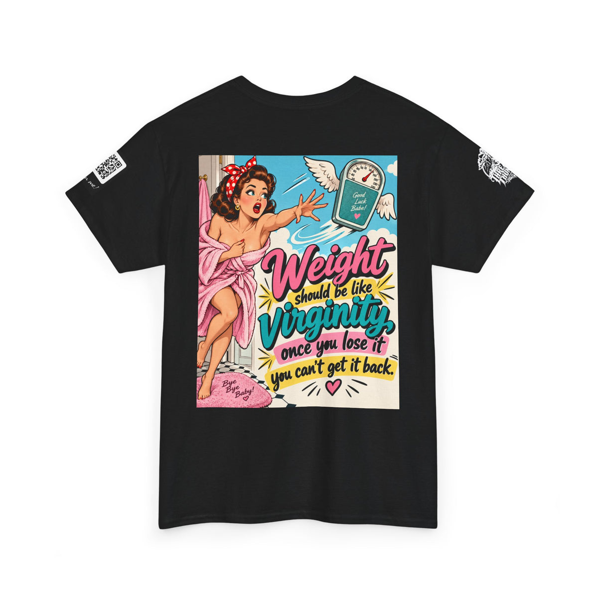 Weight Is Like Virginity — Retro Pinup Back Graphic Tee