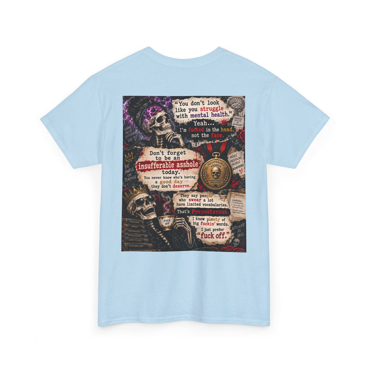 Mental Health Awareness T-Shirt — Gothic Skull Collage with Encouraging Quotes
