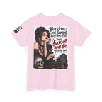 Forgive and Forget Doesn’t Work for Me Back Graphic Tee