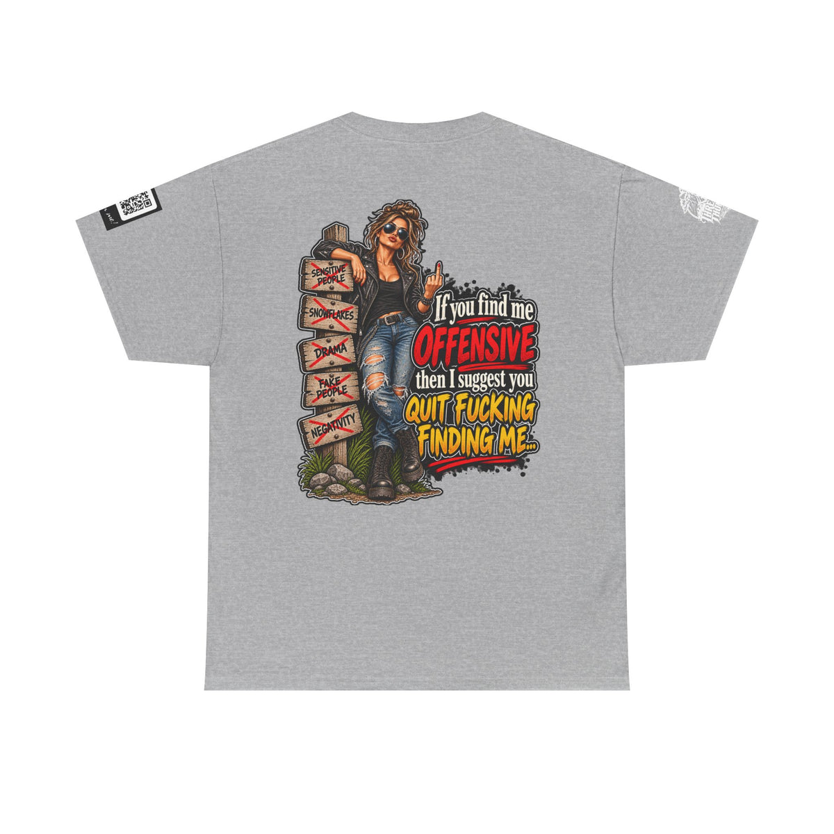 If You Find Me Offensive, Quit Fucking Finding Me Women’s Back Graphic Tee