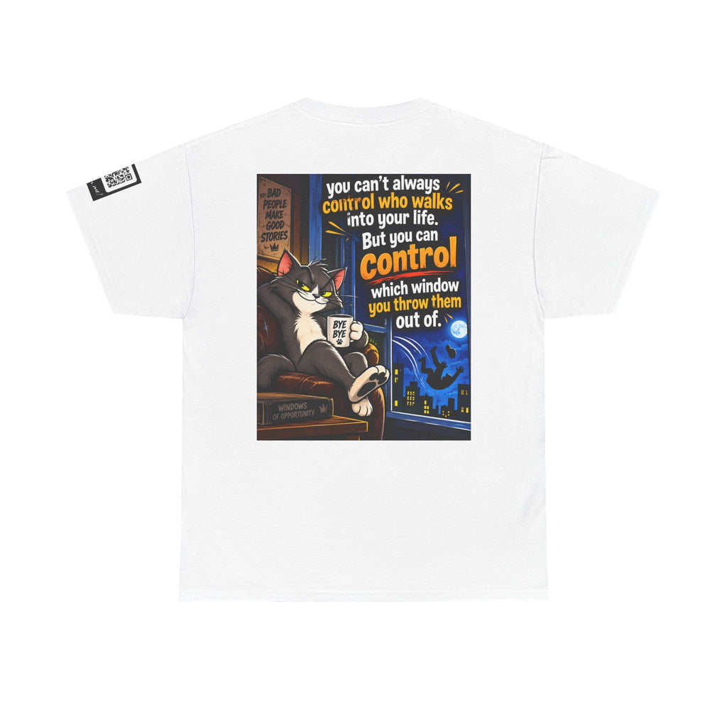 You Can't Control Who Walks In — Sarcastic Window Humor Back Graphic Tee