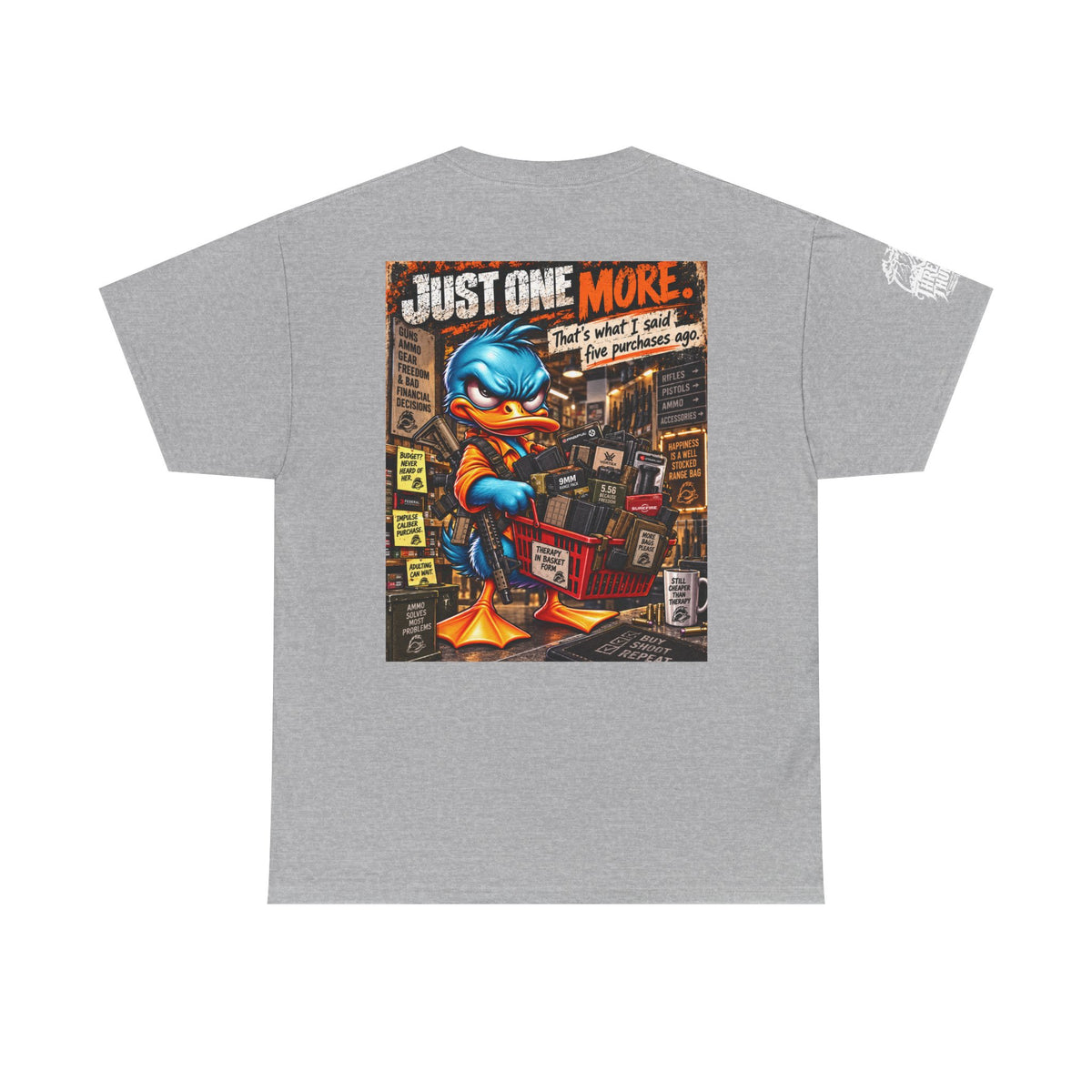 Just One More — Ammo Shopping Humor Back Graphic Tee