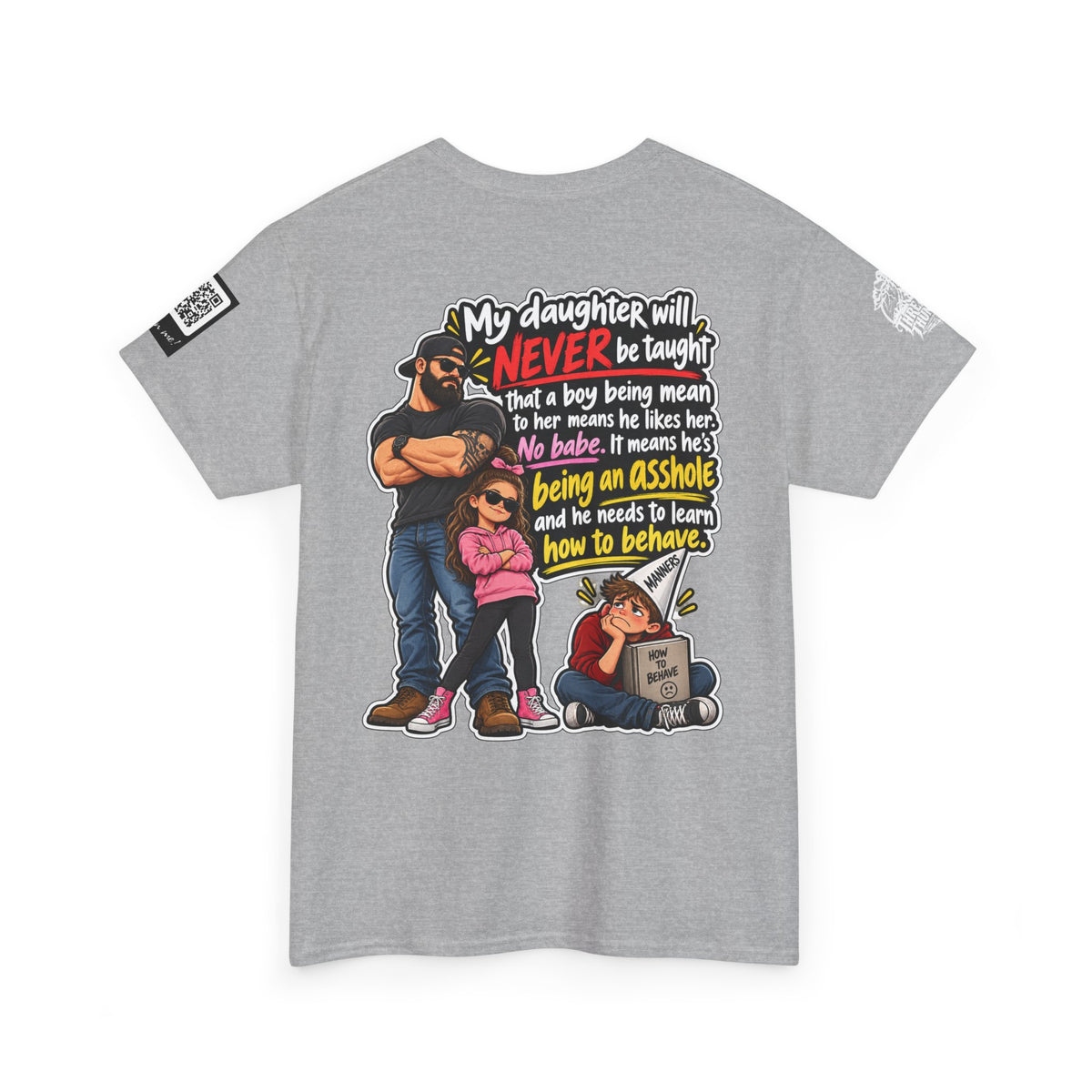 My Daughter Won’t Learn That Mean Boys Like Her Back Graphic Tee