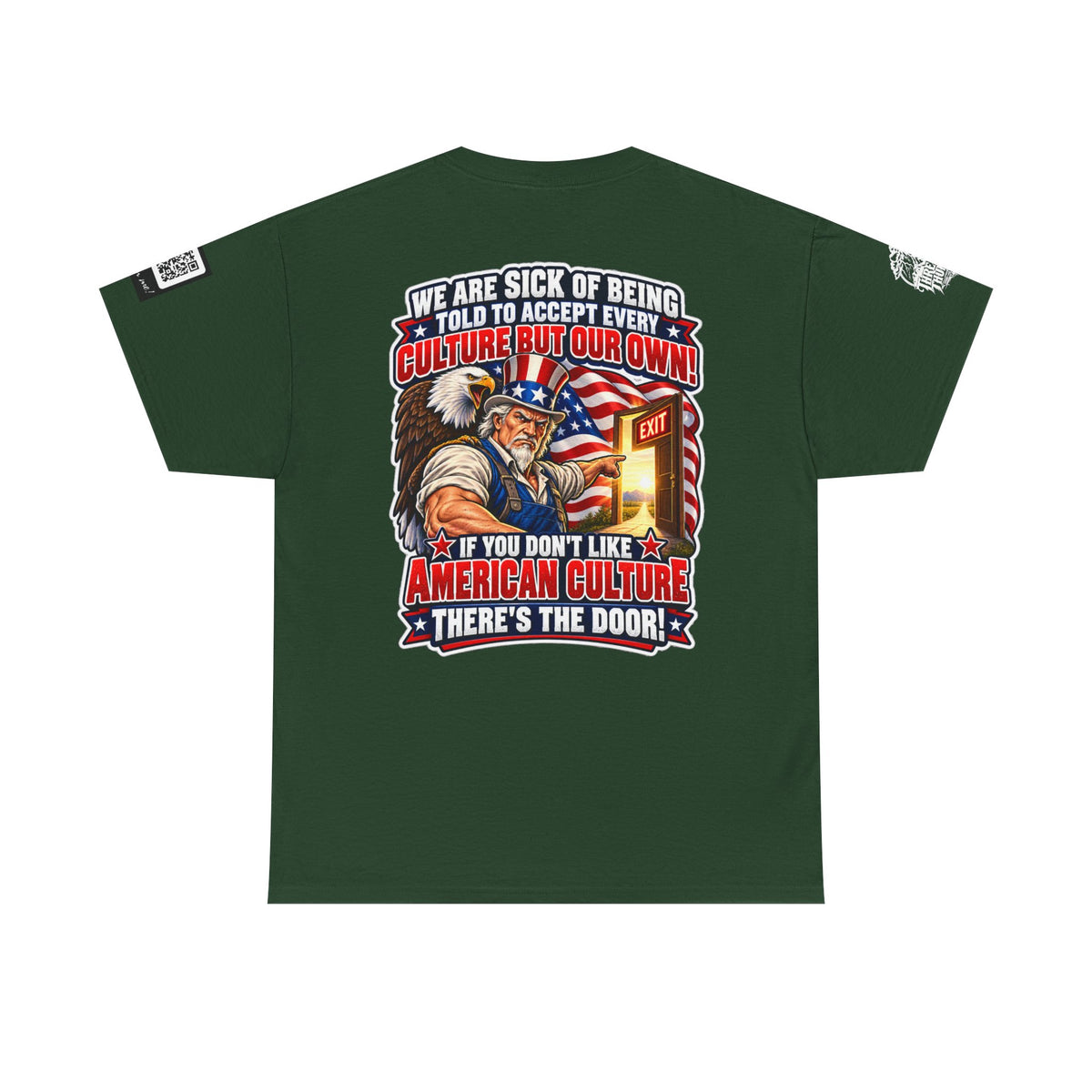 If You Don’t Like American Culture, There’s the Door Back Graphic Tee