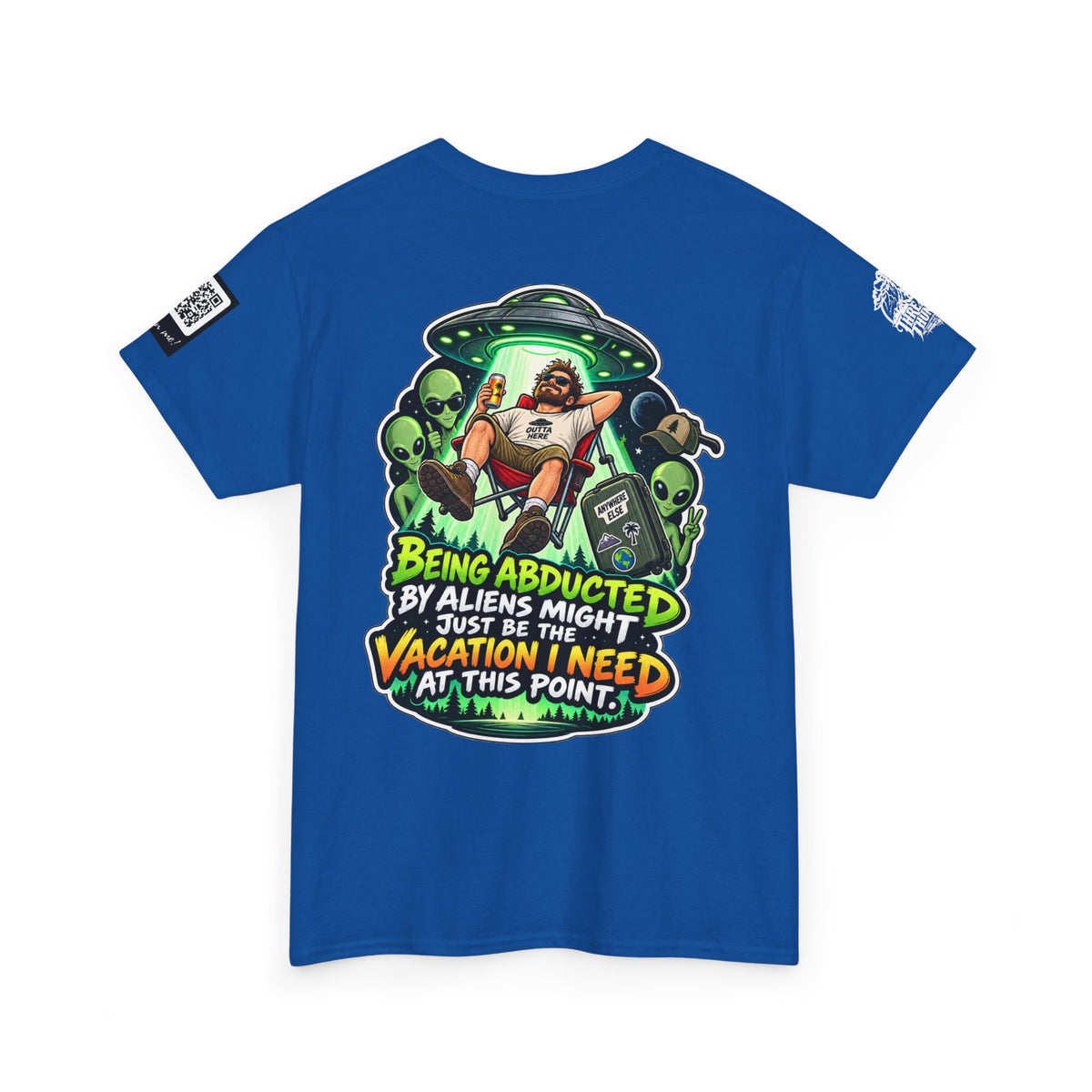 Alien Abduction Is the Vacation I Need Back Graphic Tee