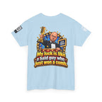 My Luck Is Like a Bald Guy Who Just Won a Comb Back Graphic Tee