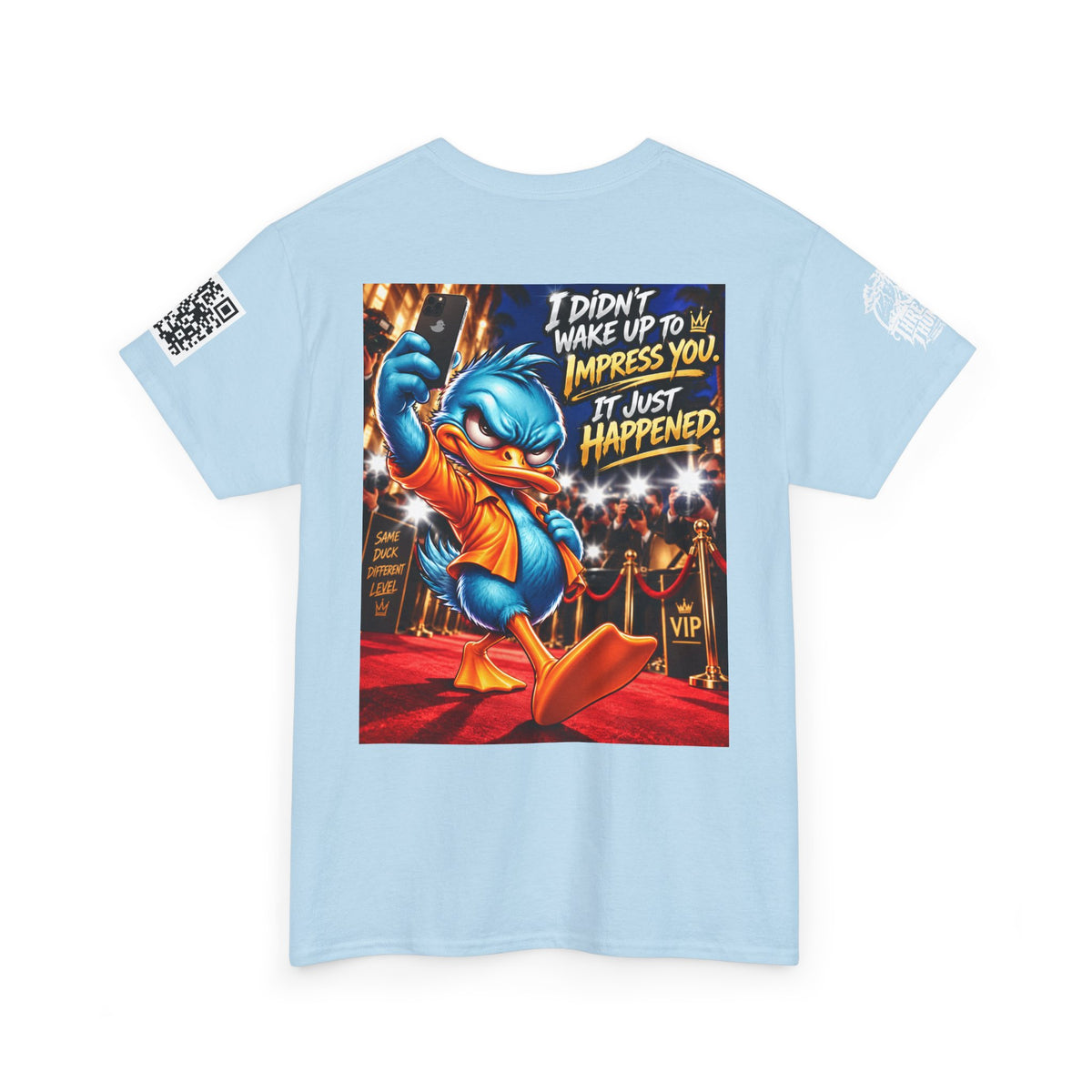 I Didn’t Wake Up to Impress You — I Just Happened Back Graphic Tee