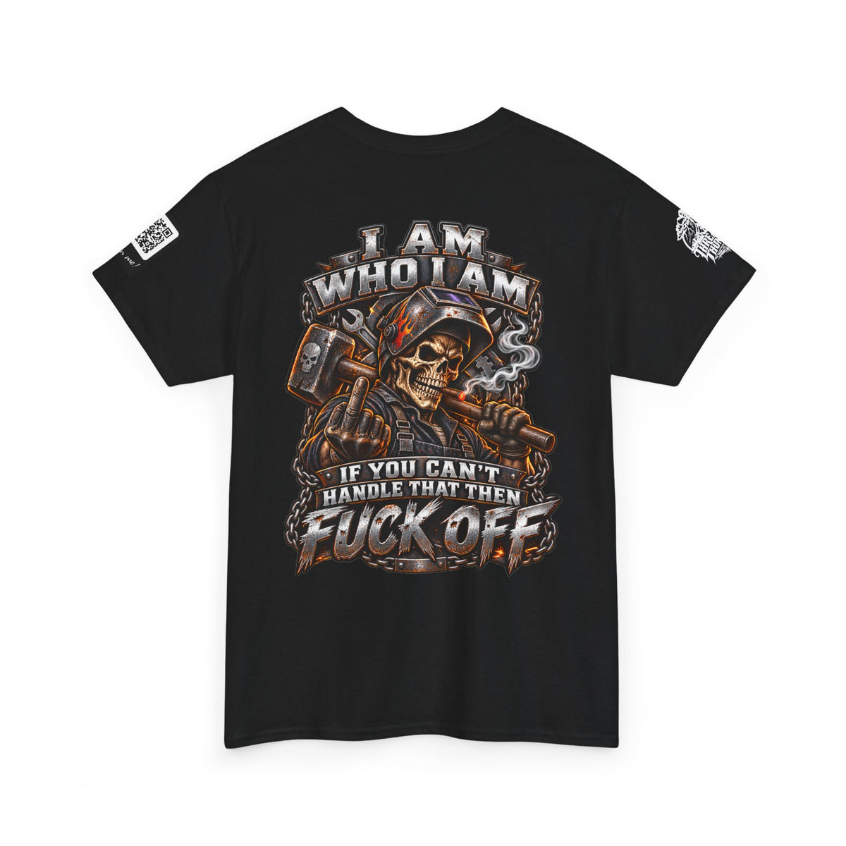 I Am Who I Am — If You Can’t Handle It, Fuck Off Back Graphic Tee