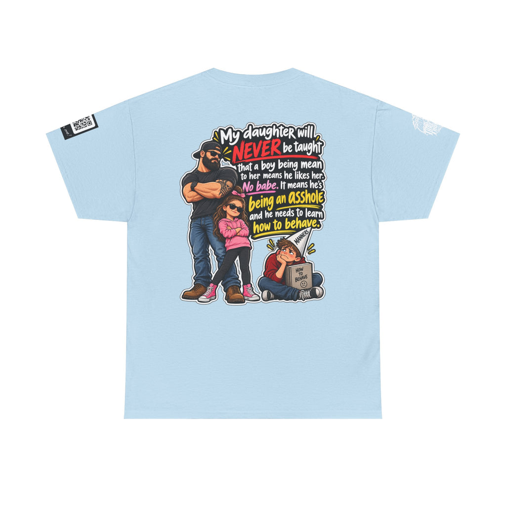 My Daughter Won’t Learn That Mean Boys Like Her Back Graphic Tee