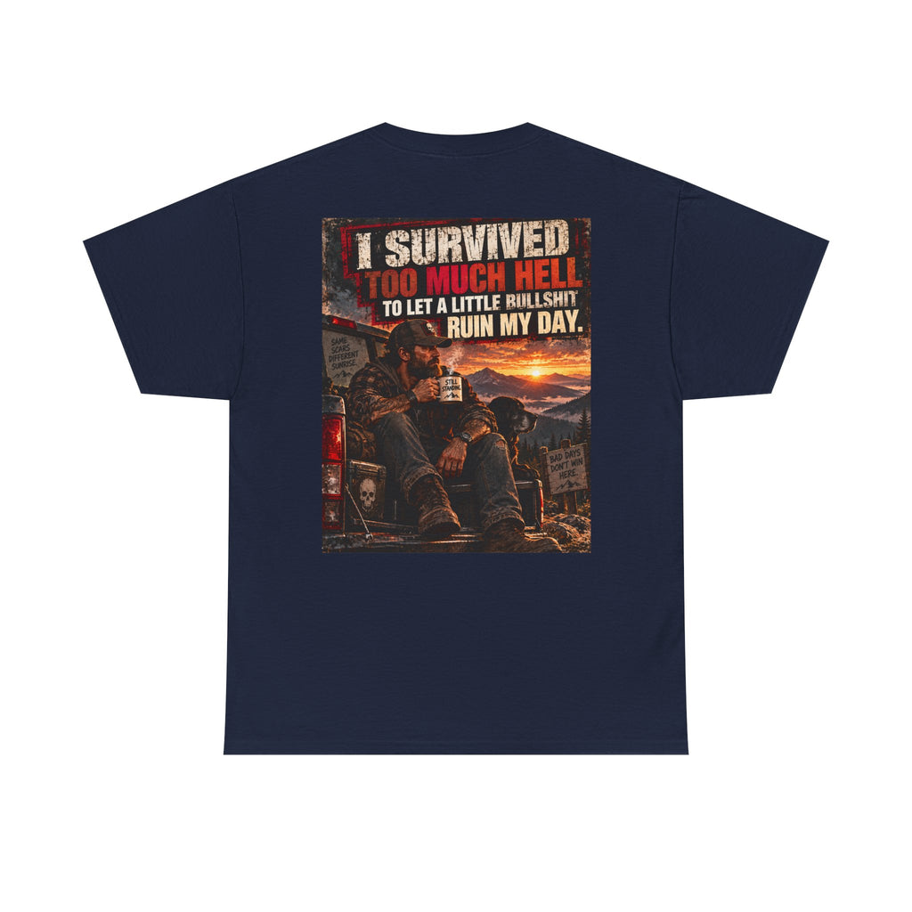 I Survived Too Much Hell T-Shirt – Veteran/Resilient Motorcycle Rider Graphic Tee
