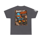 Broke but Loaded — Freedom Delivery System Back Graphic Tee