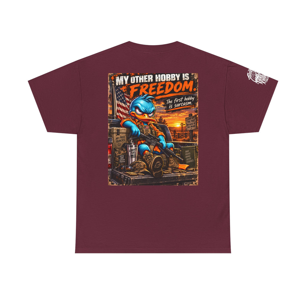 FUCK A DUCK BAND — Design #4 | My Other Hobby Is Freedom Back Graphic Tee