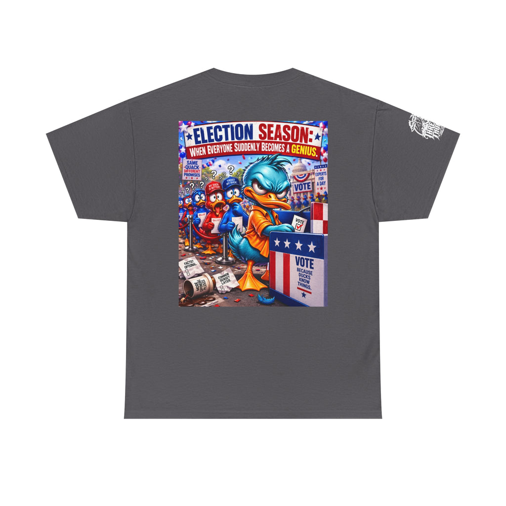 Election Season — When Everyone Suddenly Becomes a Genius Back Graphic Tee