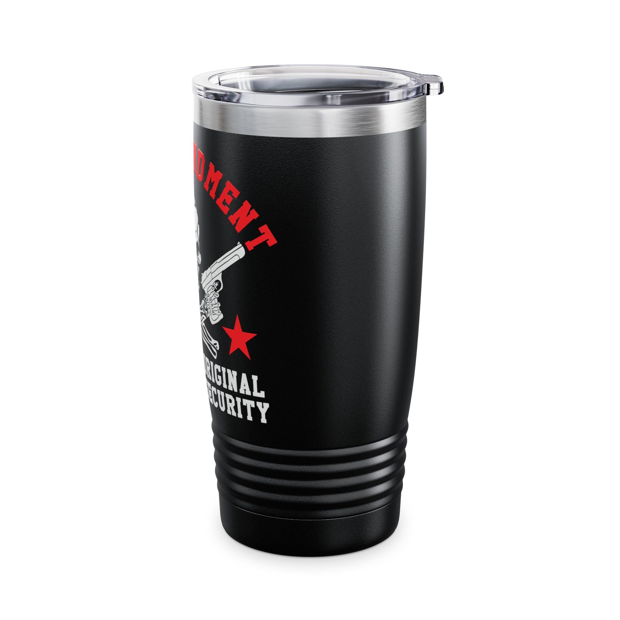 20oz Ringneck Tumbler — "2nd Amendment: America's Original Homeland Security" Skull & Guns Travel Mug