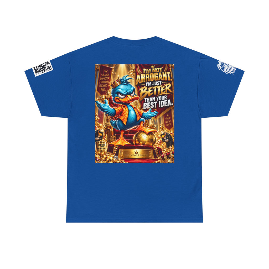 I’m Not Arrogant — Better Than Your Best Idea Back Graphic Tee