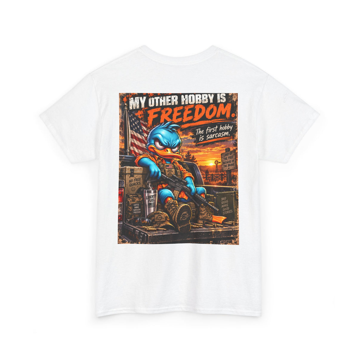 My Other Hobby Is Freedom — Sarcastic Duck Back Graphic Tee