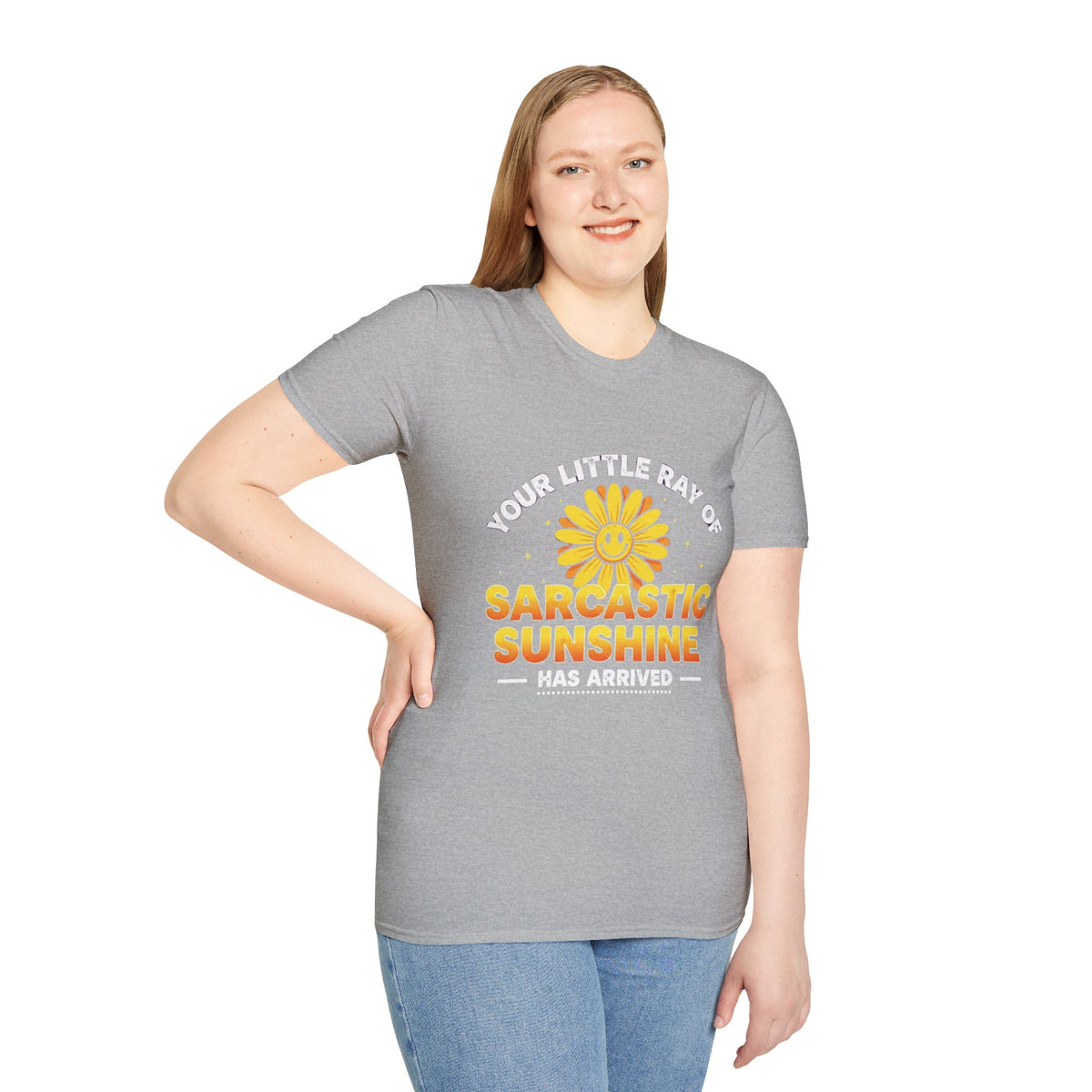 Sarcastic Sunshine T-Shirt — "Your Little Ray of Sarcastic Sunshine Has Arrived"