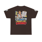 Are Your Coworker’s Parents Cousins? Office Humor Back Graphic Tee