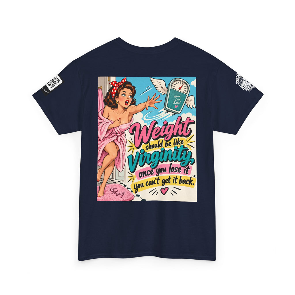 Weight Is Like Virginity — Retro Pinup Back Graphic Tee