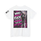 Who Gives a Fuck? I’m Busy Living My Life Back Graphic Tee