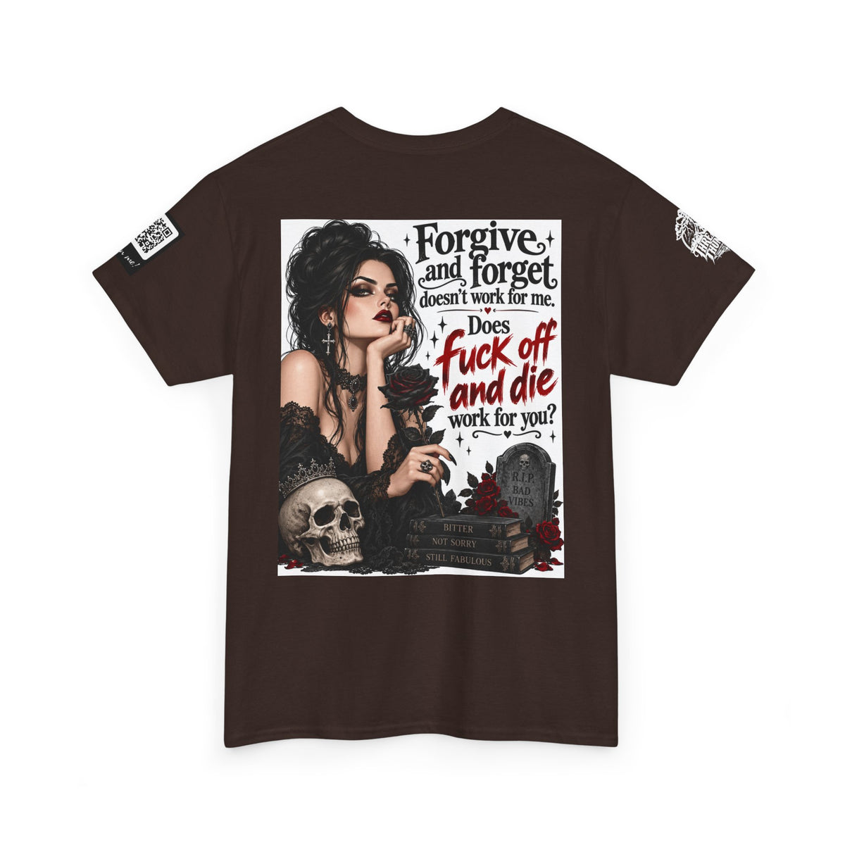Forgive and Forget Doesn’t Work for Me Back Graphic Tee