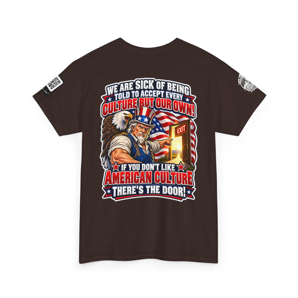 If You Don’t Like American Culture, There’s the Door Back Graphic Tee