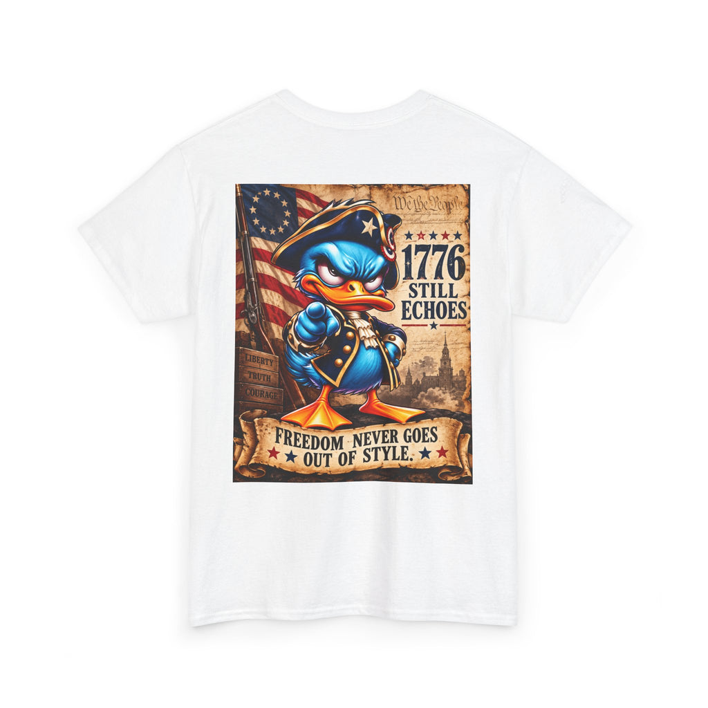 1776 Still Echoes — Freedom Never Goes Out of Style Back Graphic Tee