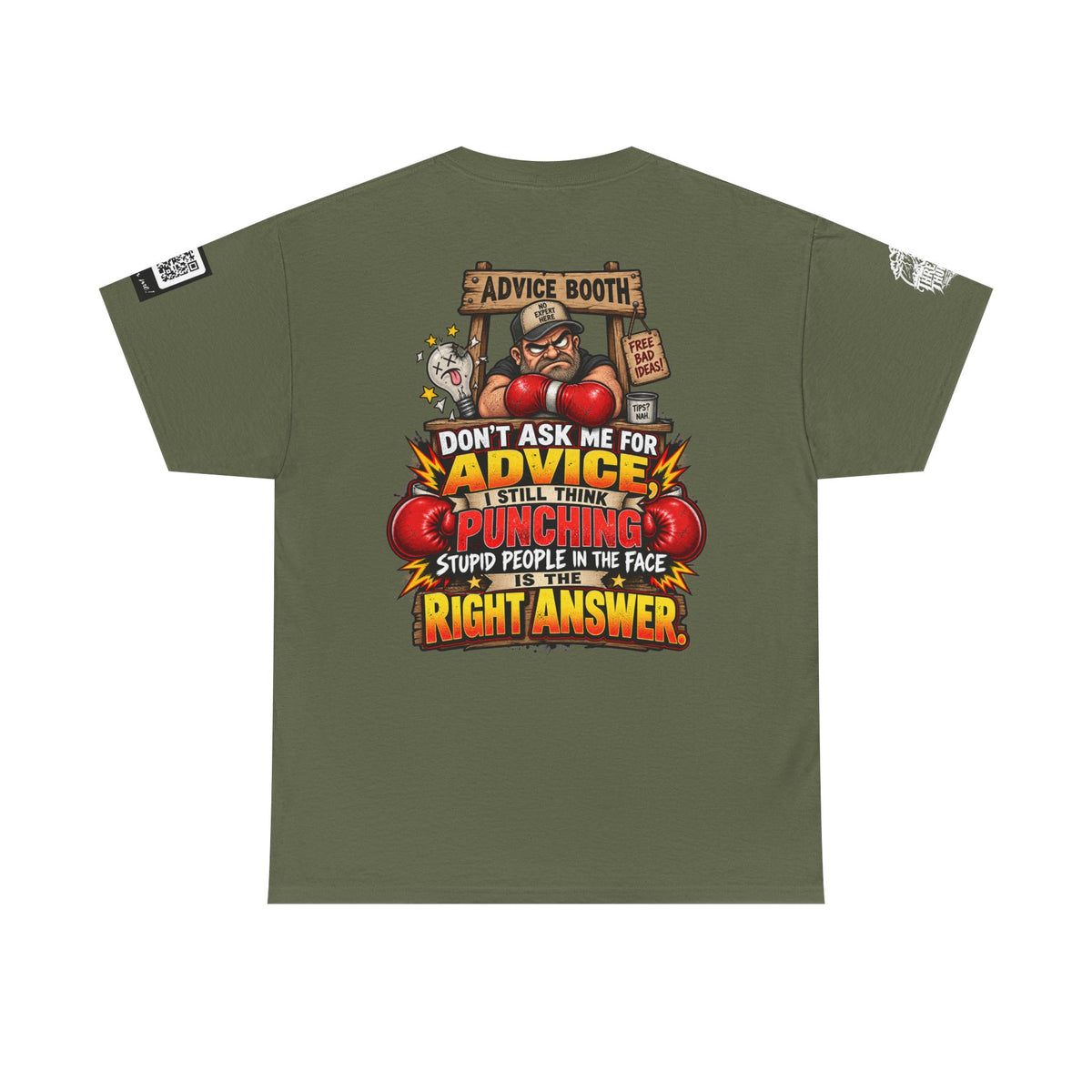 Don’t Ask Me for Advice — Punching Stupid People Back Graphic Tee