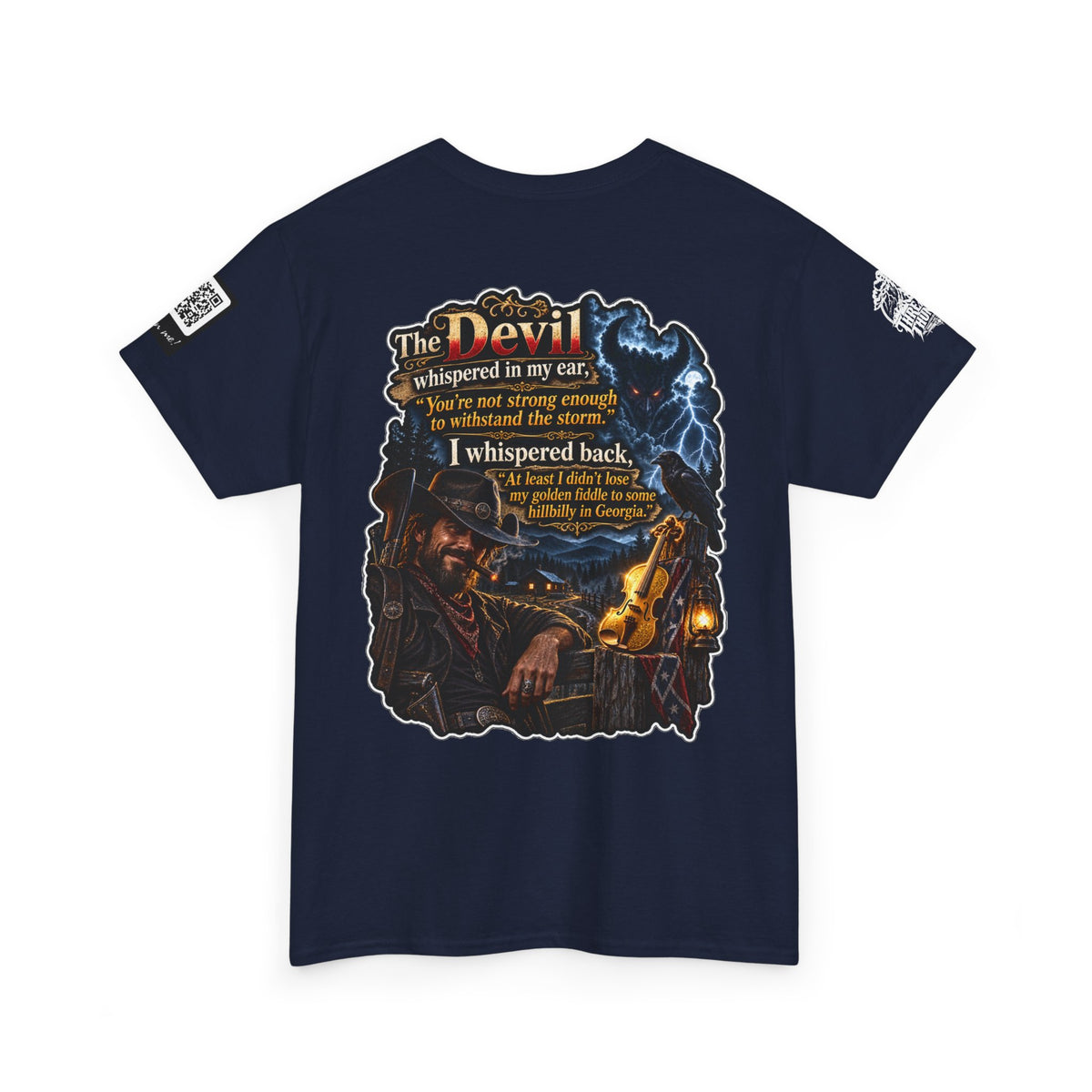 The Devil Whispered About the Storm — Georgia Hillbilly Back Graphic Tee