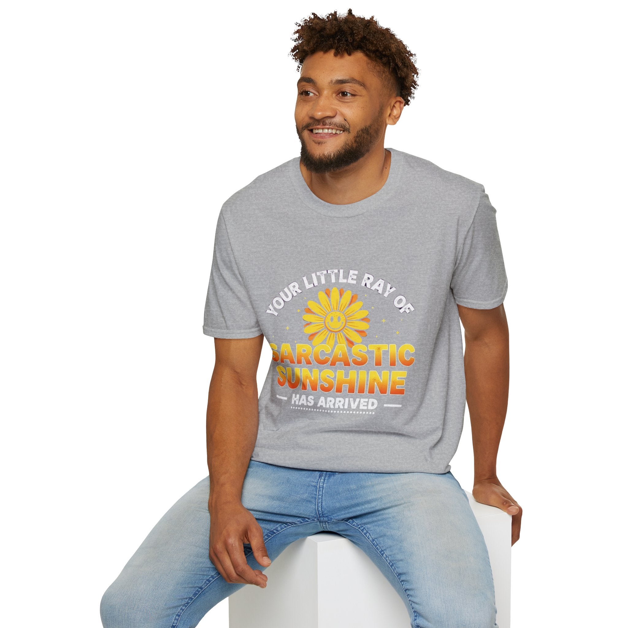 Sarcastic Sunshine T-Shirt — "Your Little Ray of Sarcastic Sunshine Has Arrived"