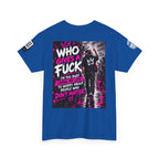 Who Gives a Fuck? I’m Busy Living My Life Back Graphic Tee