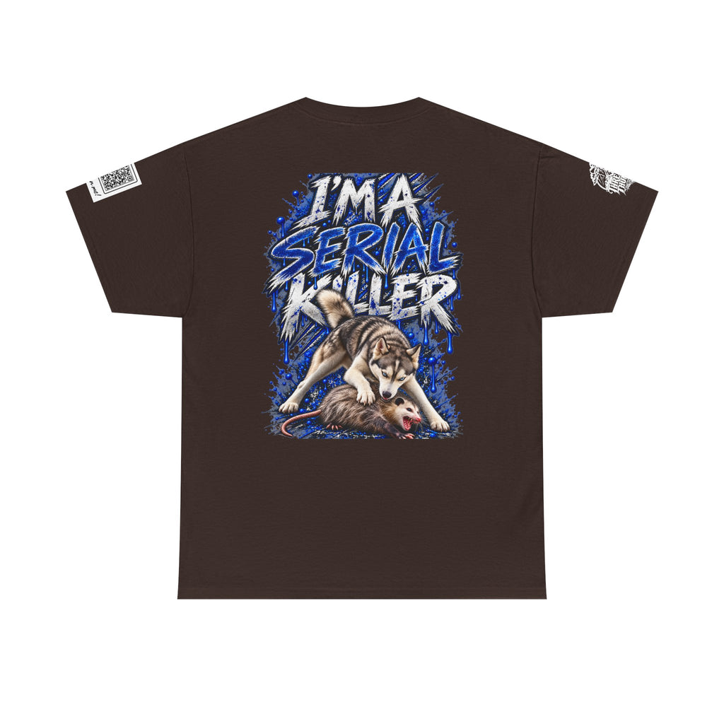 T-Shirt — "I'm A Serial Killer" Wolf Graphic Tee
