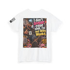 I Don’t Sugarcoat Shit — I’m Not Willy Wonka Back Graphic Tee