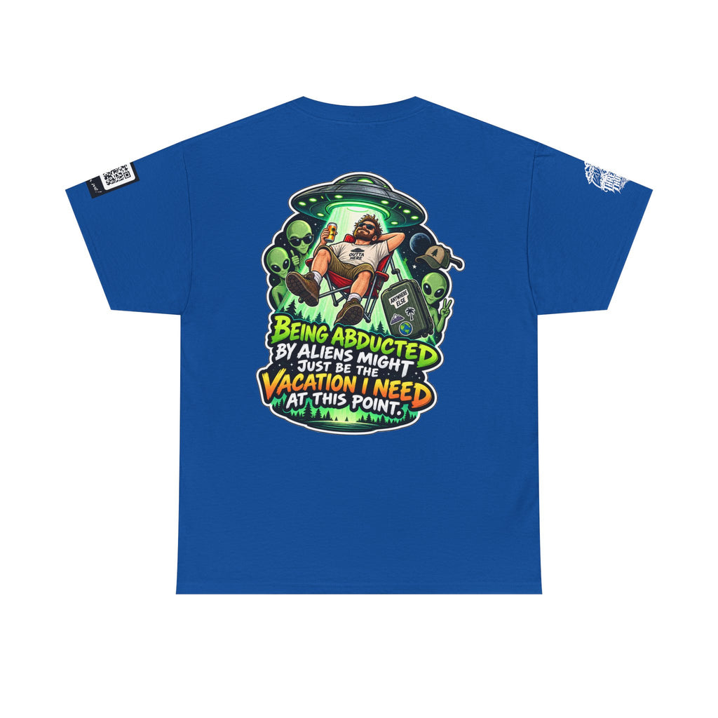 Alien Abduction Is the Vacation I Need Back Graphic Tee