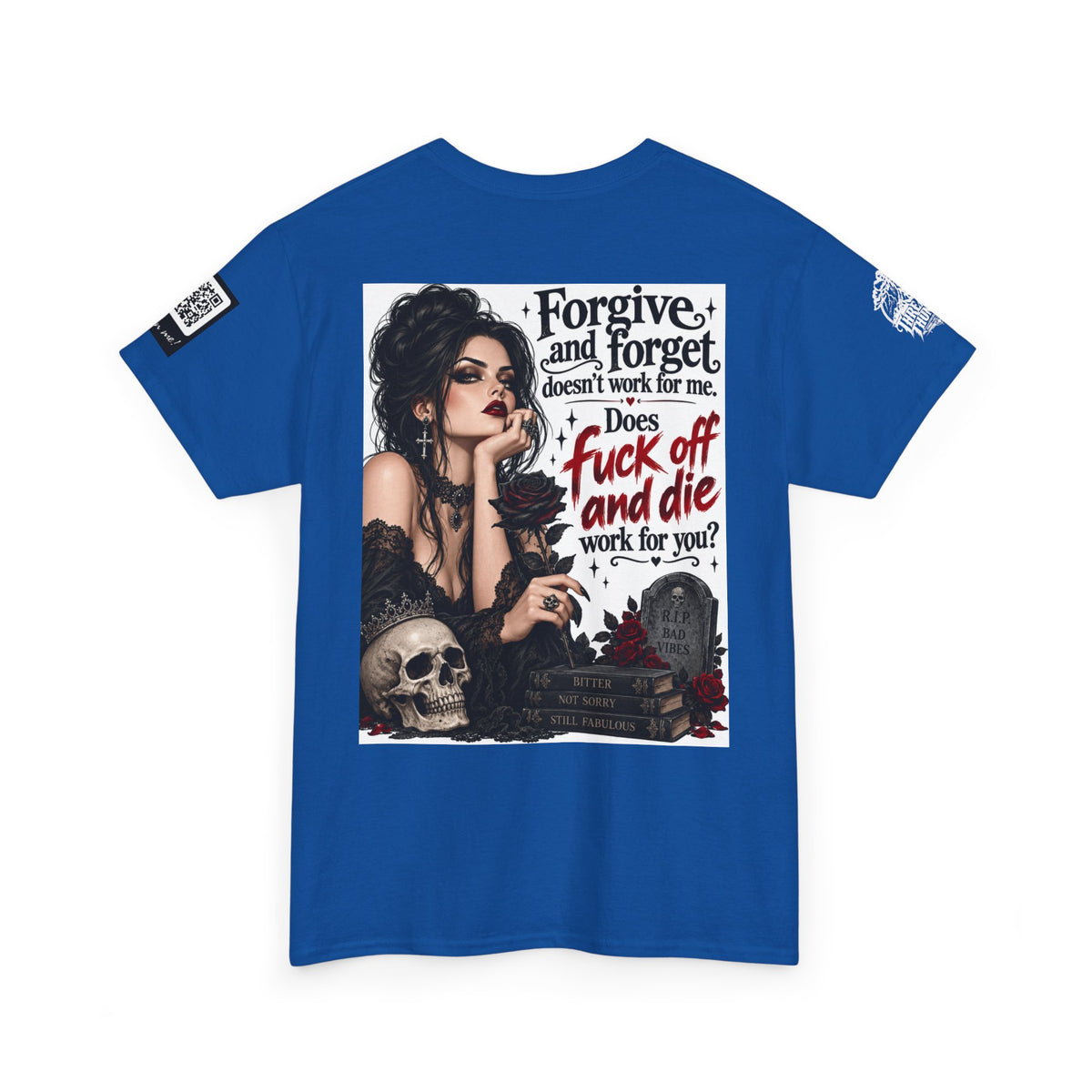Forgive and Forget Doesn’t Work for Me Back Graphic Tee