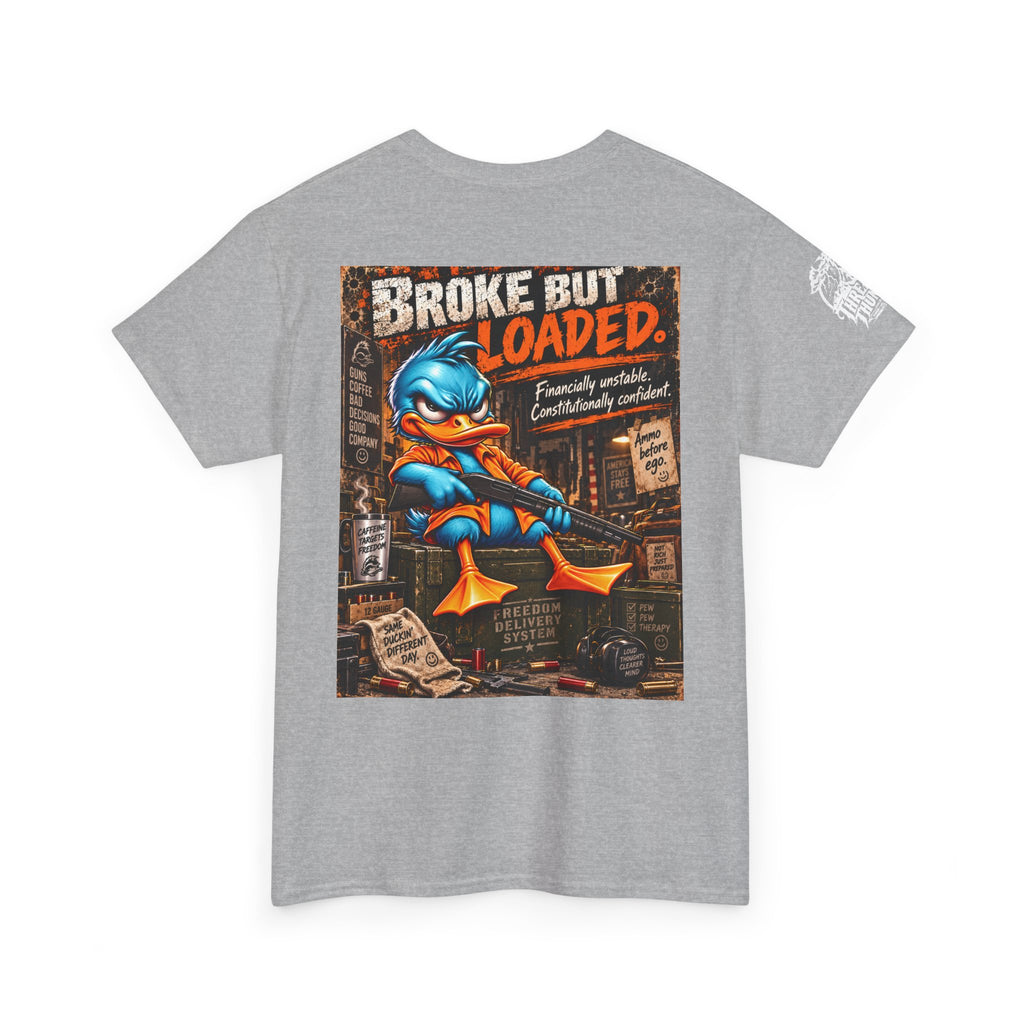 Broke but Loaded — Freedom Delivery System Back Graphic Tee