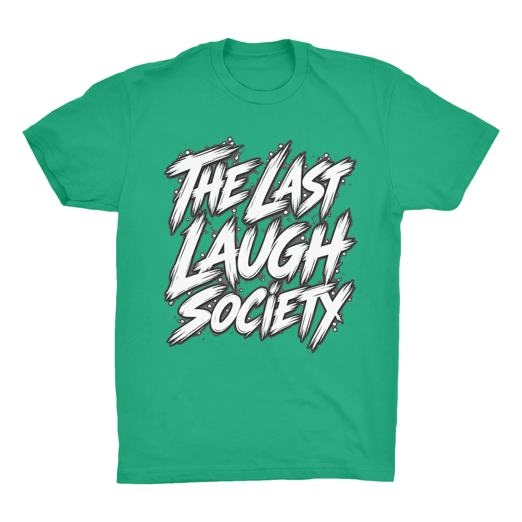 The Last Laugh Society Organic Adult T-Shirt