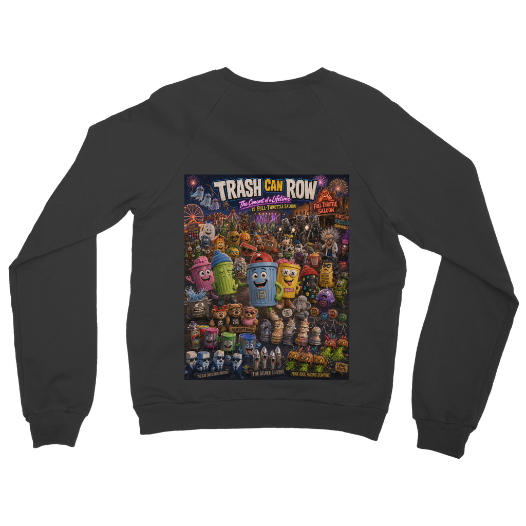 Trash Can Row: Concert for a Lifetime – Classic Adult Sweatshirt