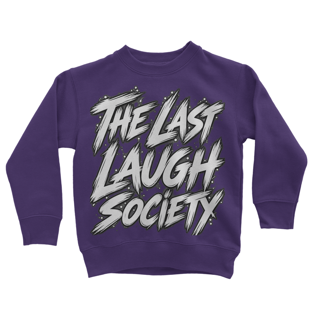 The Last Laugh Society Classic Kids Sweatshirt
