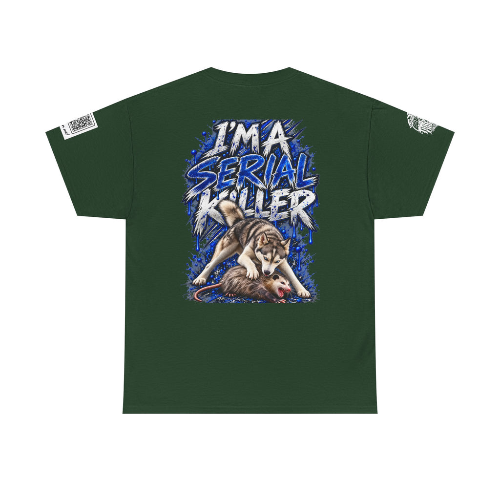 T-Shirt — "I'm A Serial Killer" Wolf Graphic Tee