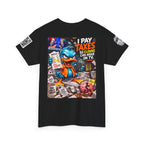 I Pay Taxes So Clowns Can Argue on TV Back Graphic Tee