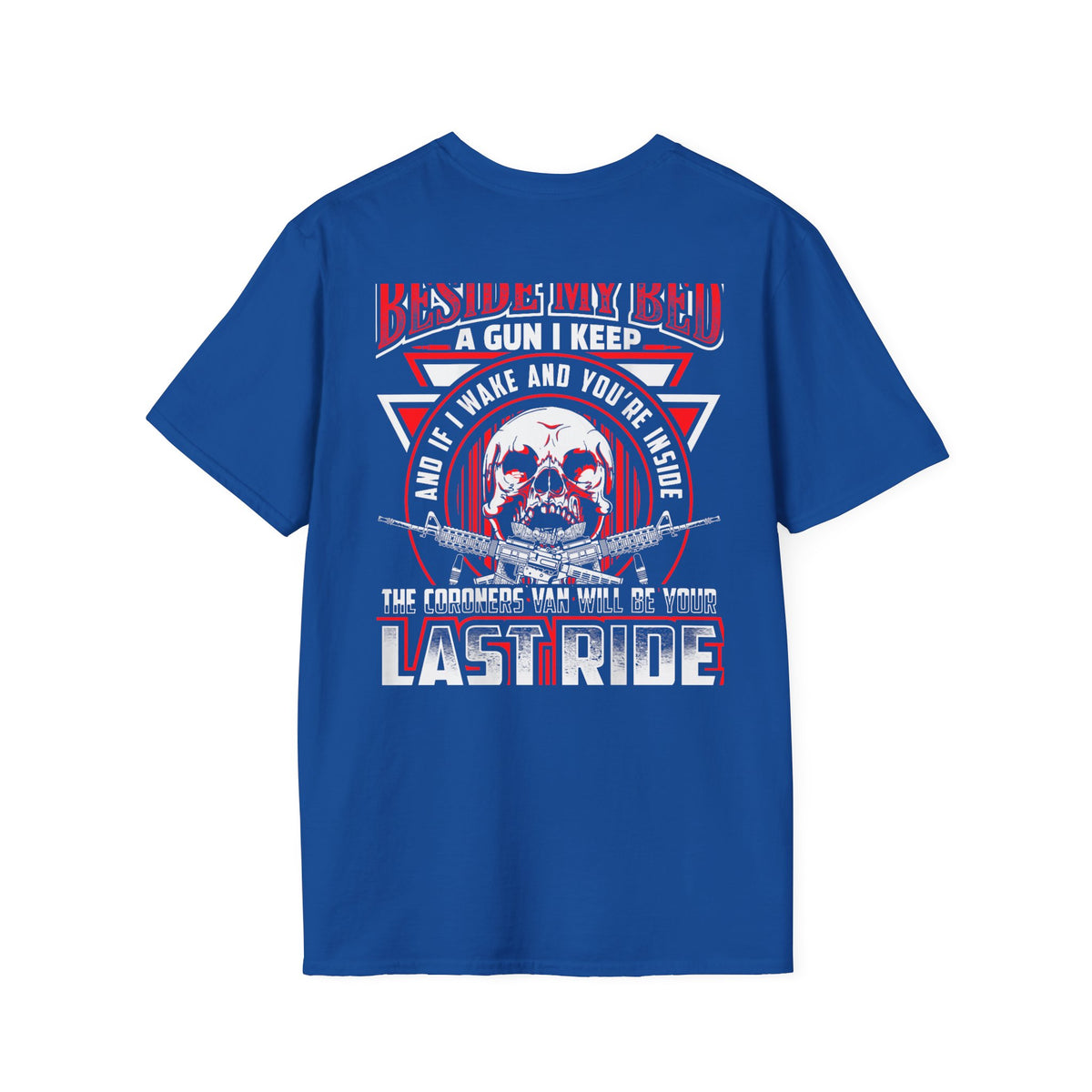 T-Shirt — "Beside My Bed a Gun I Keep" Skull Graphic