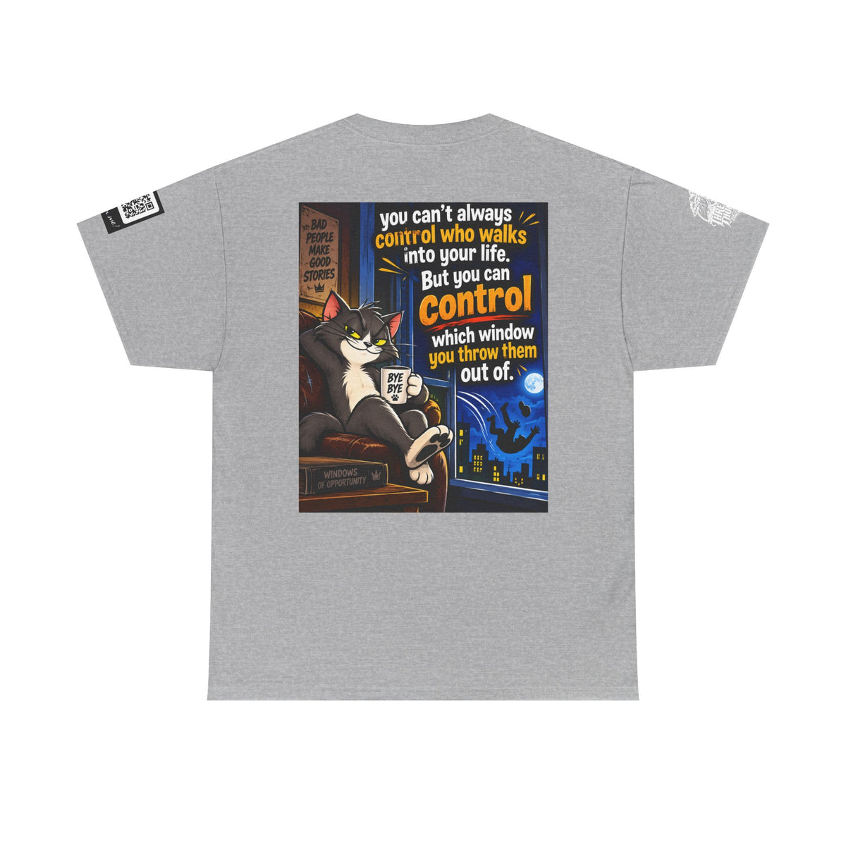 You Can't Control Who Walks In — Sarcastic Window Humor Back Graphic Tee